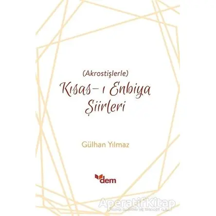 Kısas-ı Enbiya Şiirleri - Gülhan Yılmaz - Dem Yayınları