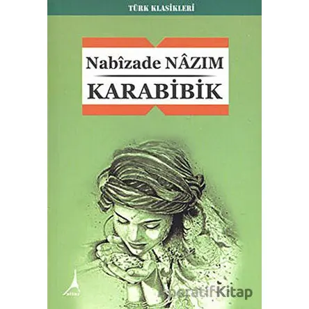 Karabibik - Nabizade Nazım - Alter Yayıncılık