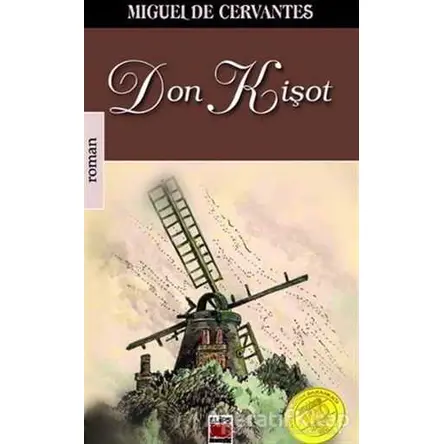 Don Kişot - Miguel de Cervantes Saavedra - Elips Kitap