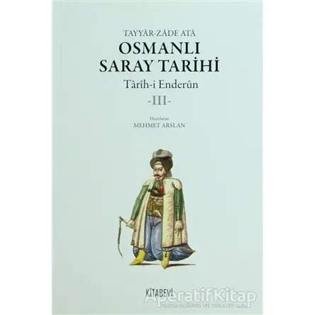 Osmanlı Saray Tarihi (5 Kitap Takım) - Tayyar-Zade Ata - Kitabevi Yayınları