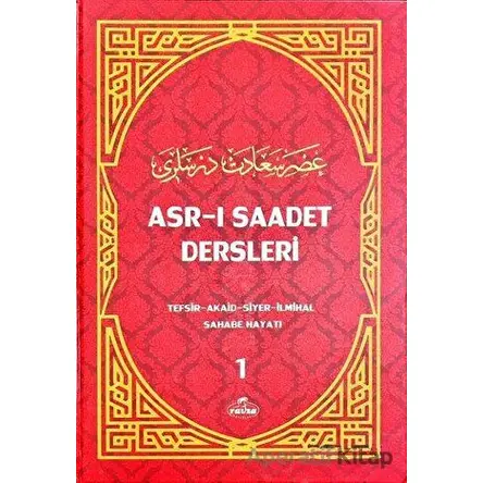 Asr-ı Saadet Dersleri 1 (2. Hamur) - Kolektif - Ravza Yayınları
