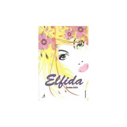 Elfida - İbrahim Kaya - Alter Yayıncılık