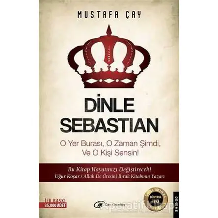 Dinle Sebastian - Mustafa Çay - Çay Yayınları
