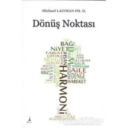 Dönüş Noktası - Michael Laitman - Alter Yayıncılık