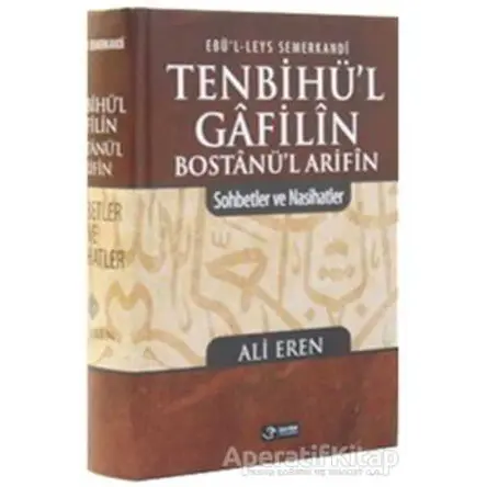 Tenbihü’l Gafilin Bostanü’l Arifin - Ebül Leys Semerkandi - Sağlam Yayınevi