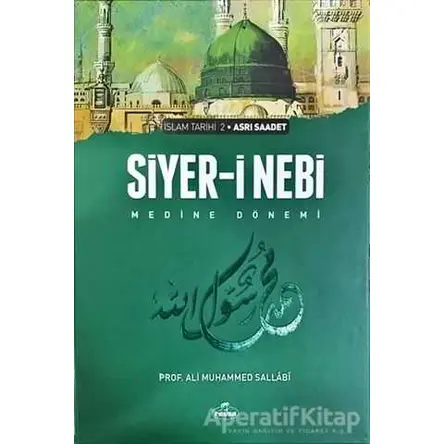 Siyer-i Nebi - İslam Tarihi Asrı Saadet Medine Dönemi (2 Cilt Takım, Şamua)