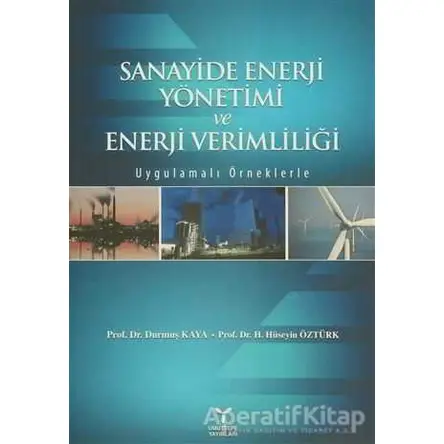 Sanayide Enerji Yönetimi ve Enerji Verimliliği - Durmuş Kaya - Umuttepe Yayınları