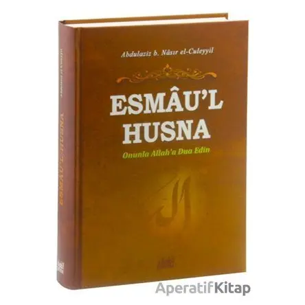 Esmaul Husna - Abdülaziz bin Nasır el-Culeyyil - Guraba Yayınları