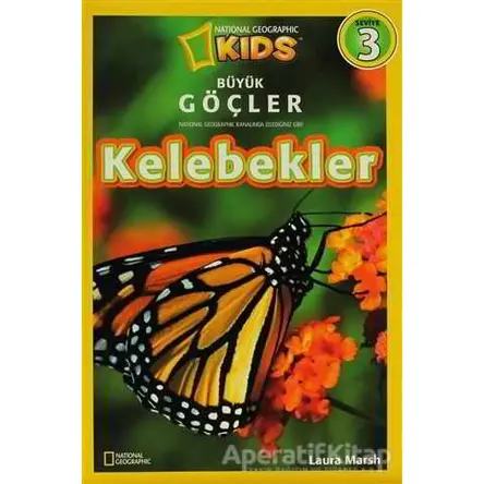 Büyük Göçler - Kelebekler - Laura Marsh - Beta Kids