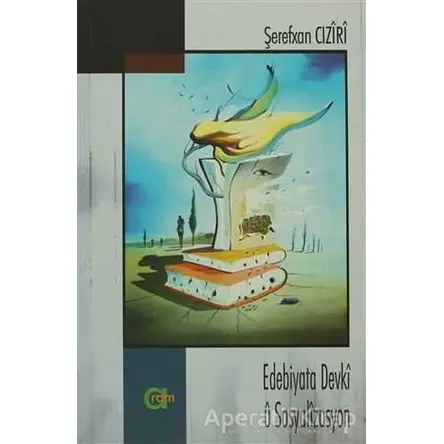 Edebiyata Devki u Sosyalizasyon - Şerefxan Cıziri - Aram Yayınları