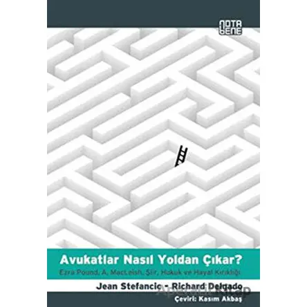 Avukatlar Nasıl Yoldan Çıkar? - Jean Stefancic - Nota Bene Yayınları