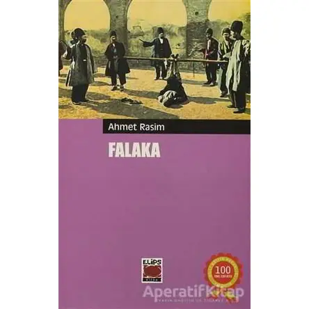 Falaka - Ahmet Rasim - Elips Kitap