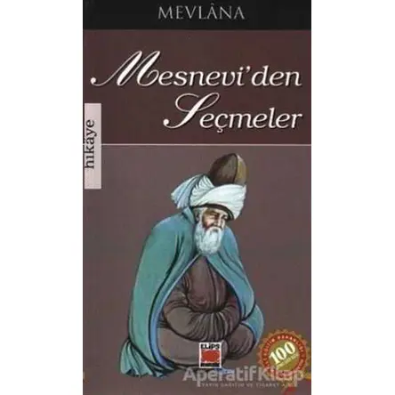 Mesnevi’den Seçmeler - Mevlana - Elips Kitap