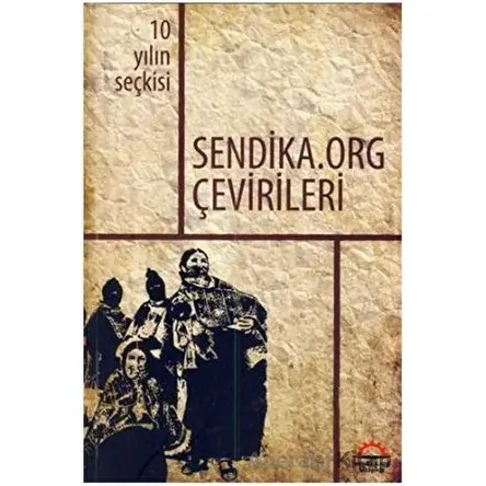 Sendika.Org Çevirileri - Kolektif - Nota Bene Yayınları