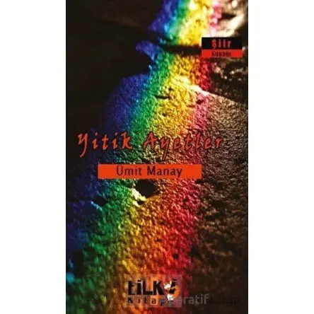Yitik Ayetler - Ümit Manay - Tilki Kitap