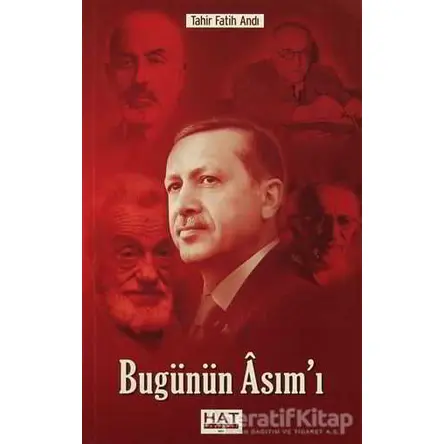 Bugünün Asımı - T. Fatih Andı - Hat Yayınevi