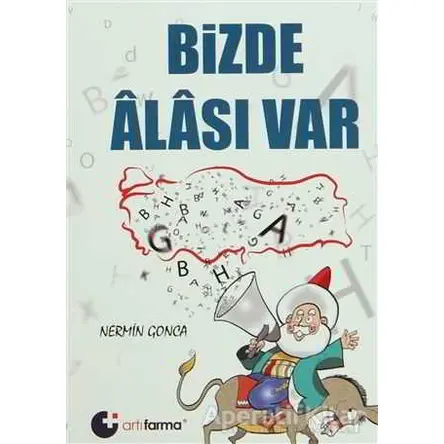 Bizde Alası Var - Nermin Gonca - Artı Farma