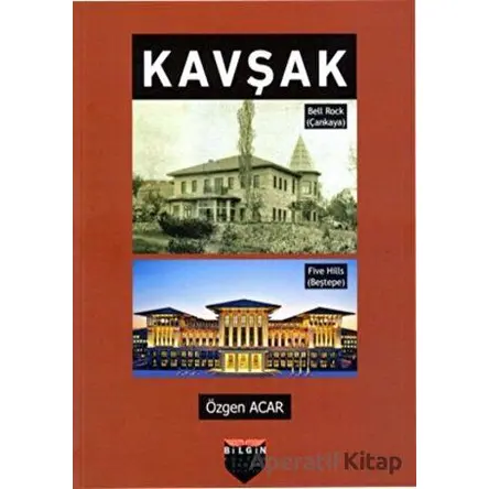 Kavşak - Özgen Acar - Bilgin Kültür Sanat Yayınları