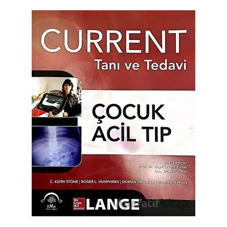 Current Tanı ve Tedavi Çocuk Acil Tıp - Hayri Levent Yılmaz - EMA Tıp Kitabevi