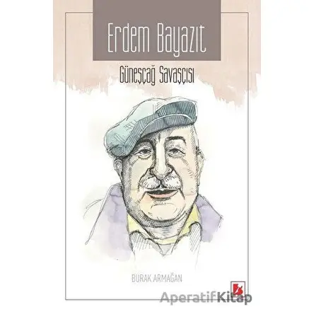 Erdem Bayazıt - Burak Armağan - Bir Yayıncılık