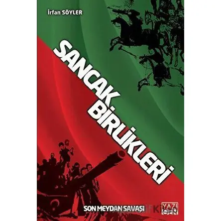 Sancak Birlikleri - İrfan Söyler - Yazıgen Yayınevi