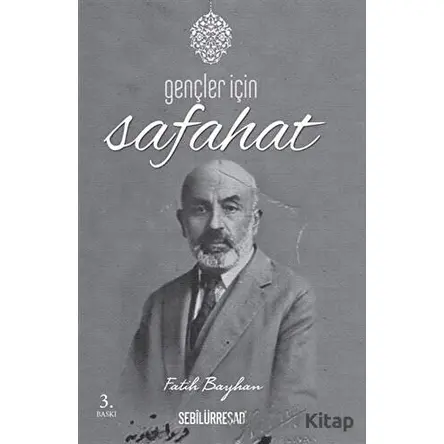 Gençler İçin Safahat - Fatih Bayhan - Sebilürreşad Yayınevi