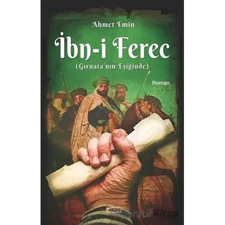 İbn-i Ferec - Gırnatanın Eşiğinde - Ahmet Emin - Etiket Yayınları