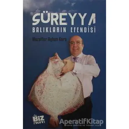 Süreyya - Balıkların Efendisi - Muzaffer Ayhan Kara - Biz Kitap