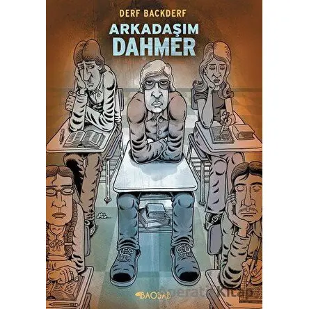 Arkadaşım Dahmer - Derf Backderf - Baobab Yayınları
