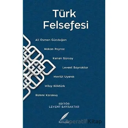 Türk Felsefesi - Rahmi Karakuş - Kırmızılar
