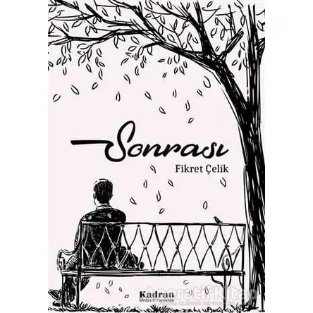Sonrası - Fikret Çelik - Kadran Medya Yayıncılık