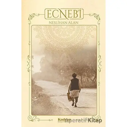 Ecnebi - Neslihan Alan - Kadran Medya Yayıncılık