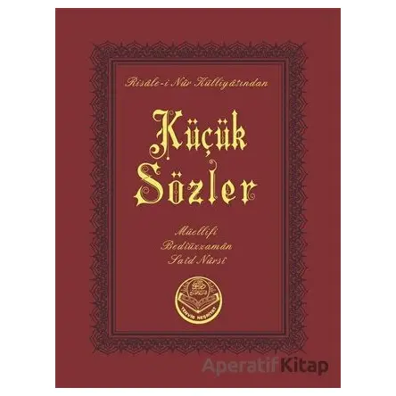 Küçük Sözler (Çanta Boy) - Bediüzzaman Said Nursi - Tenvir Neşriyat