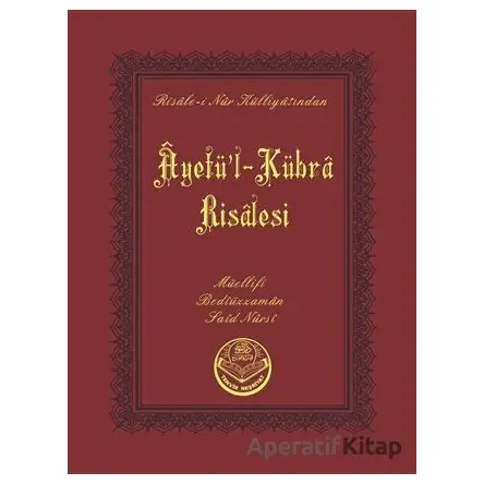 Ayetül-Kübra Risalesi (Çanta Boy) - Bediüzzaman Said Nursi - Tenvir Neşriyat