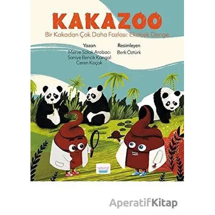 Kakazoo - Bir Kakadan Çok Daha Fazlası: Ekolojik Denge - Saniye Bencik Kangal - Turta Kitap