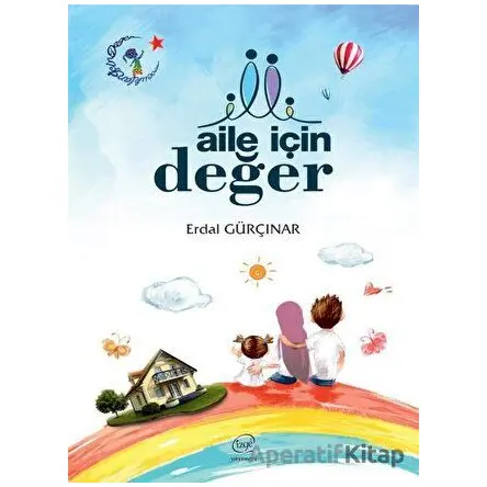 Aile İçin Değer - Erdal Gürçınar - Çizge Yayınevi