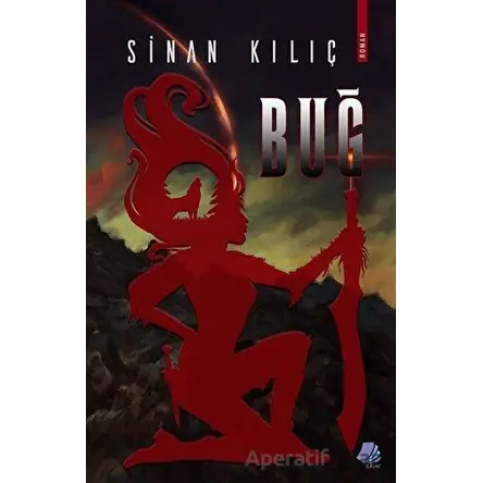 Buğ - Sinan Kılıç - Turay Kitap Yayıncılık
