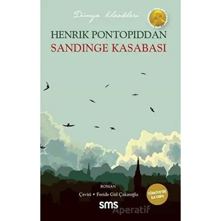 Sandinge Kasabası - Henrik Pontoppidan - Sms Yayınları