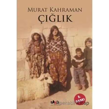 Çığlık - Murat Kahraman - Sancı Yayınları