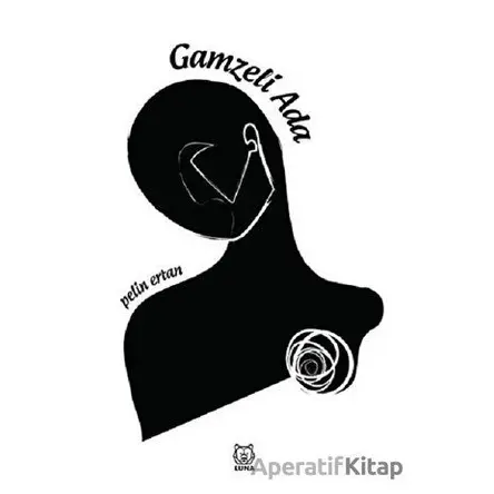 Gamzeli Ada - Pelin Ertan - Luna Yayınları