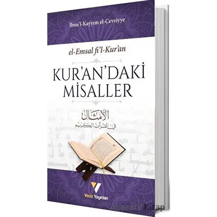 Kur’an’daki Misaller - İbn Kayyım el-Cevziyye - Veciz Yayınları