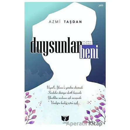 Duysunlar Beni - Azmi Taşdan - Ateş Yayınları