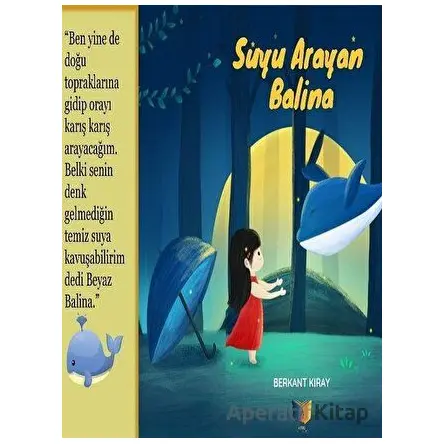 Suyu Arayan Balina - Berkant Kıray - Ateş Yayınları