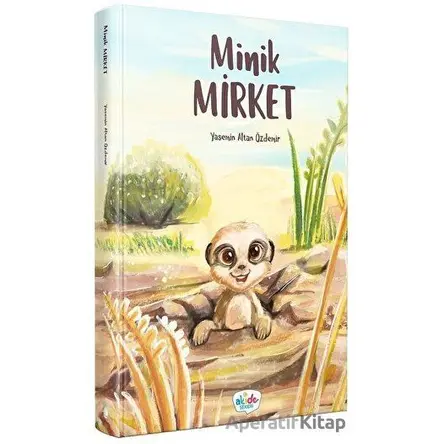 Minik Mirket - Yasemin Altan Özdemir - Akide Şekeri