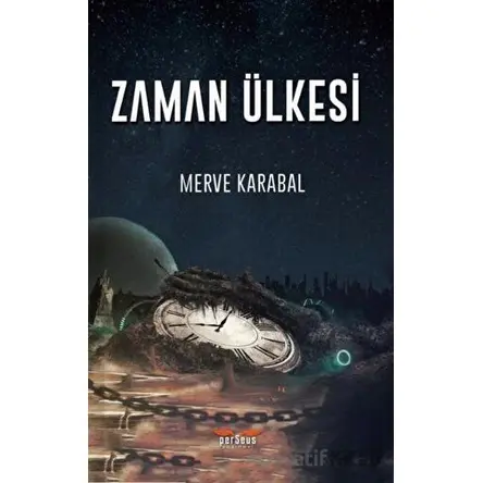 Zaman Ülkesi - Merve Karabal - Perseus