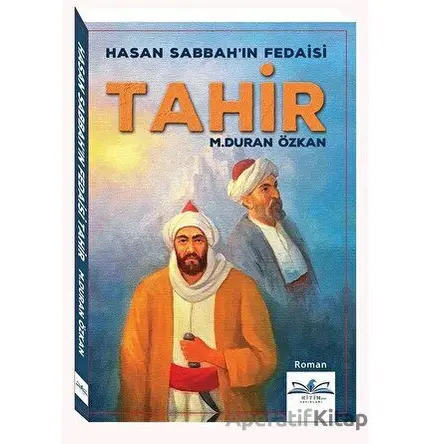 Hasan Sabbahın Fedaisi Tahir - M. Duran Özkan - Ritim Plus Yayınları