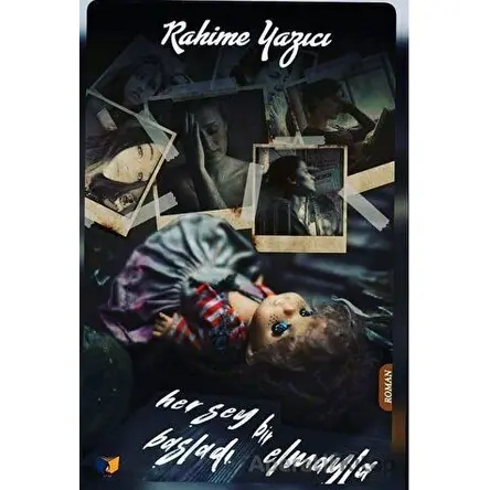 Her Şey Bir Elmayla Başladı - Rahime Yazıcı - Ateş Yayınları