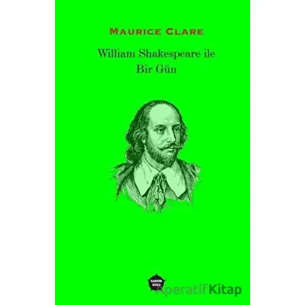 William Shakespeare ile Bir Gün - Maurice Clare - Ganzer Kitap