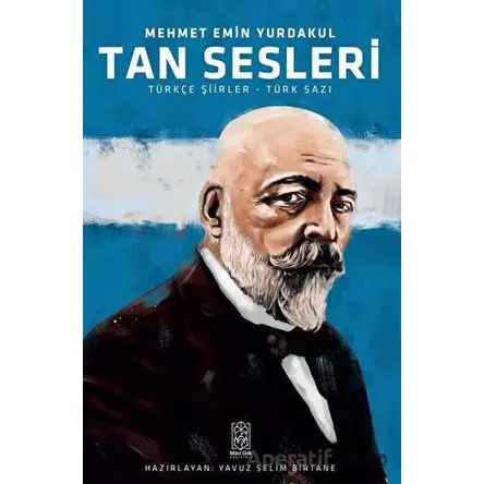 Tan Sesleri - Mehmet Emin Yurdakul - Mavi Gök Yayınları