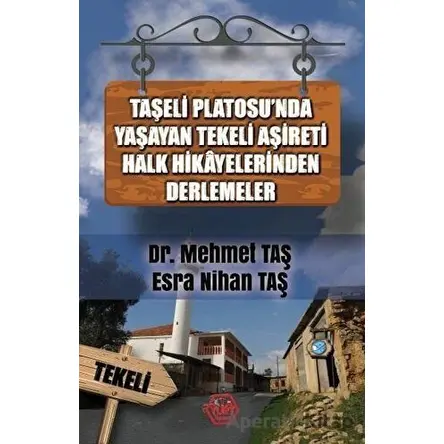 Taşeli Platosunda Yaşayan Tekeli Aşireti Halk Hikayelerinden Derlemeler